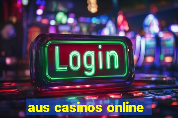 aus casinos online