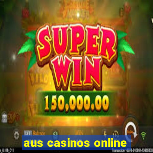 aus casinos online