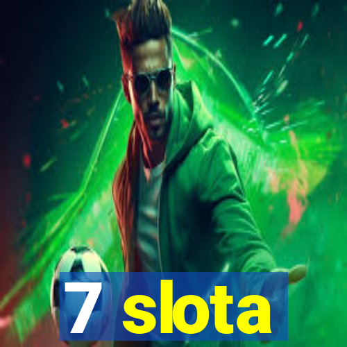 7 slota