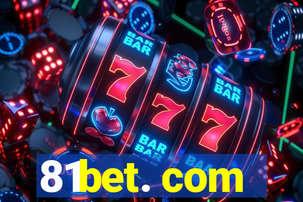 81bet. com