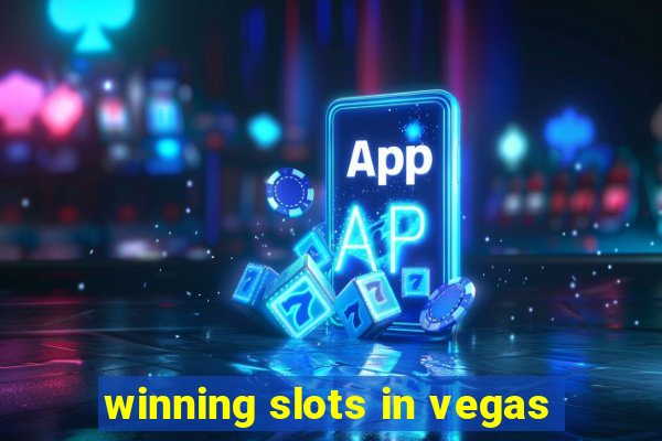 winning slots in vegas