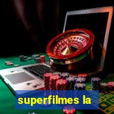 superfilmes la