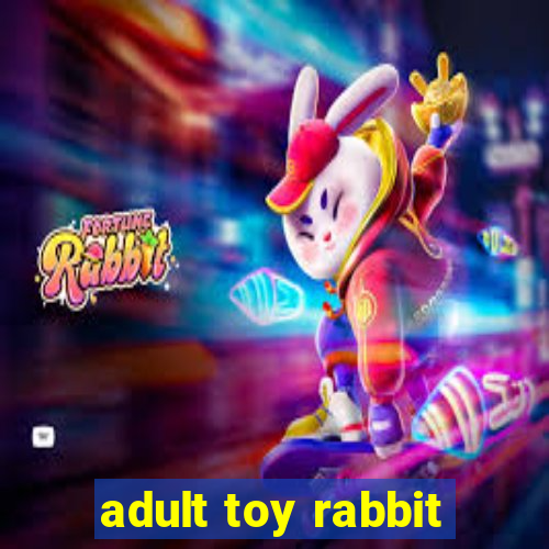 adult toy rabbit