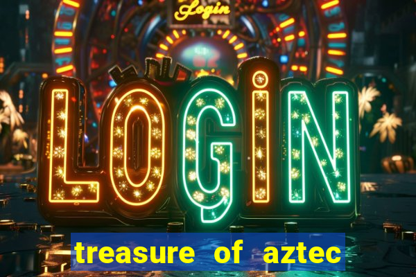 treasure of aztec slot demo