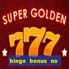 bingo bonus no deposit sign up bonus