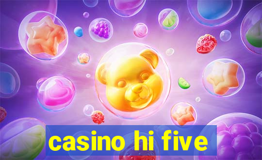 casino hi five