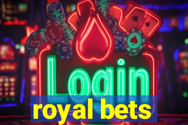 royal bets