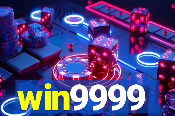 win9999