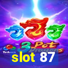 slot 87