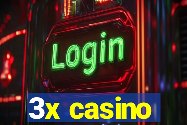 3x casino