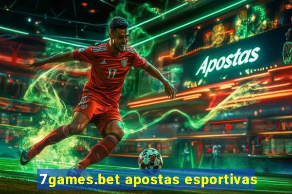 7games.bet apostas esportivas