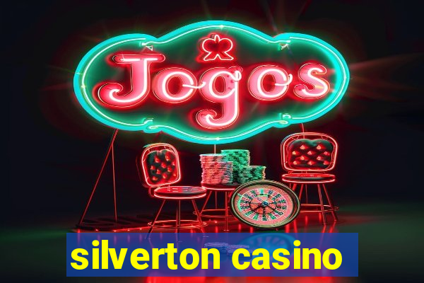 silverton casino