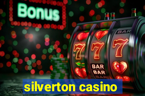 silverton casino