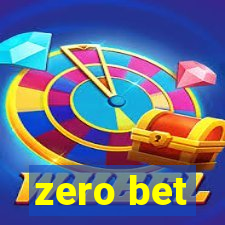 zero bet