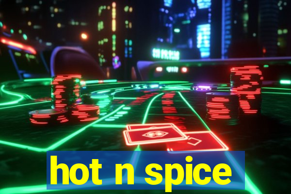 hot n spice