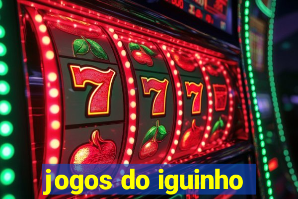 jogos do iguinho