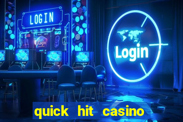 quick hit casino slot machine