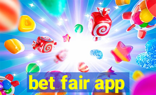 bet fair app