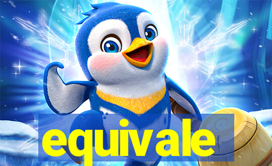 equivale