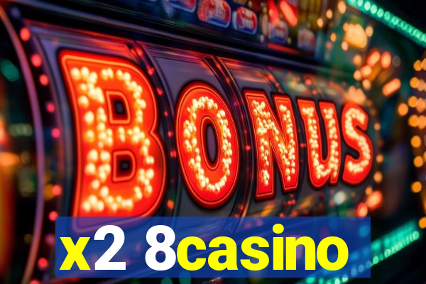 x2 8casino