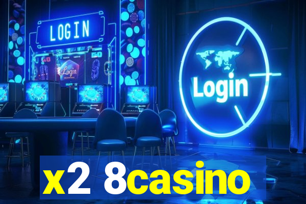 x2 8casino