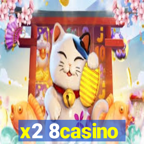 x2 8casino