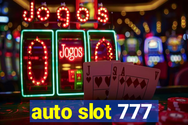 auto slot 777