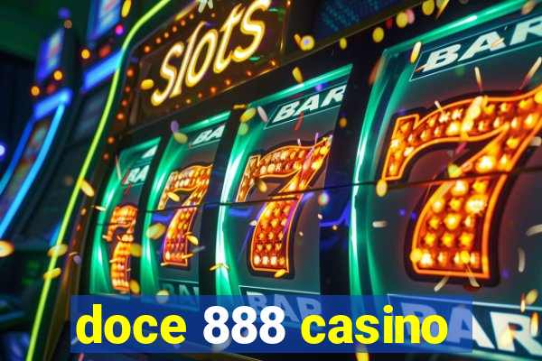 doce 888 casino