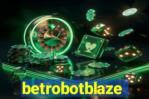 betrobotblaze