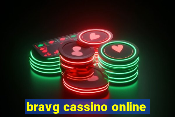 bravg cassino online