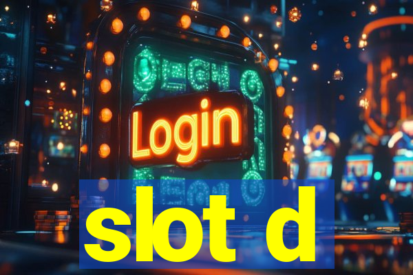 slot d