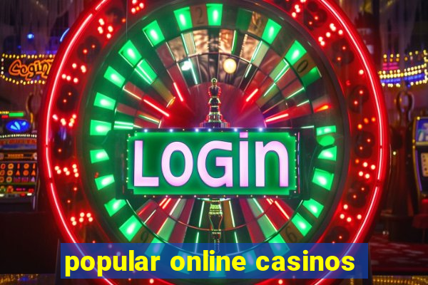 popular online casinos