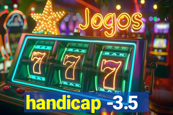 handicap -3.5