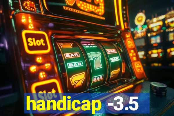 handicap -3.5