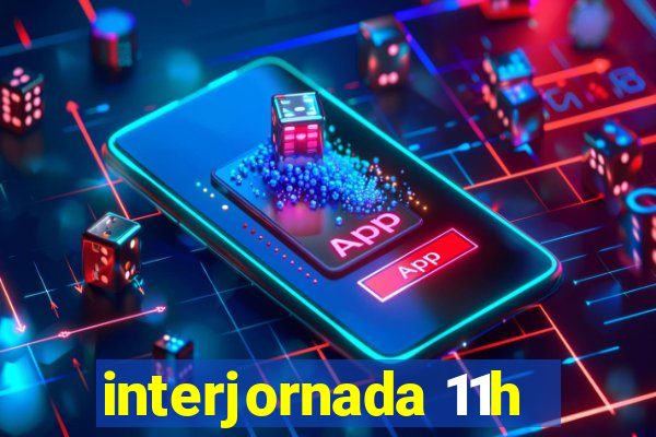 interjornada 11h