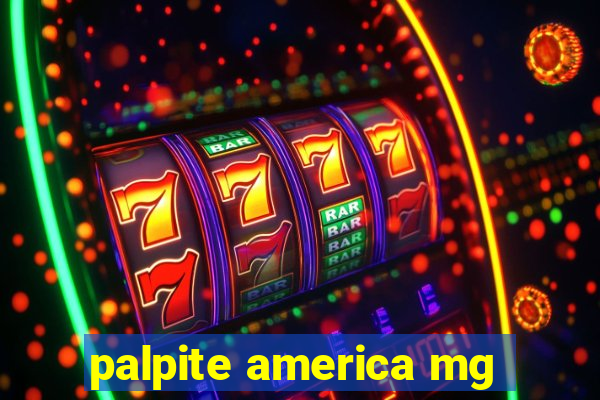 palpite america mg