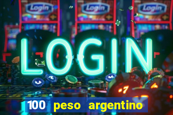 100 peso argentino em real