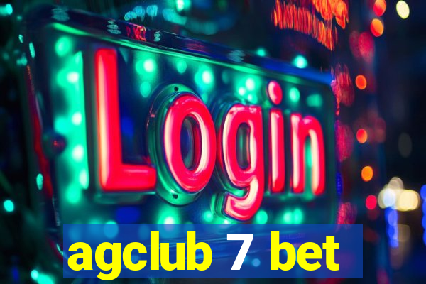 agclub 7 bet