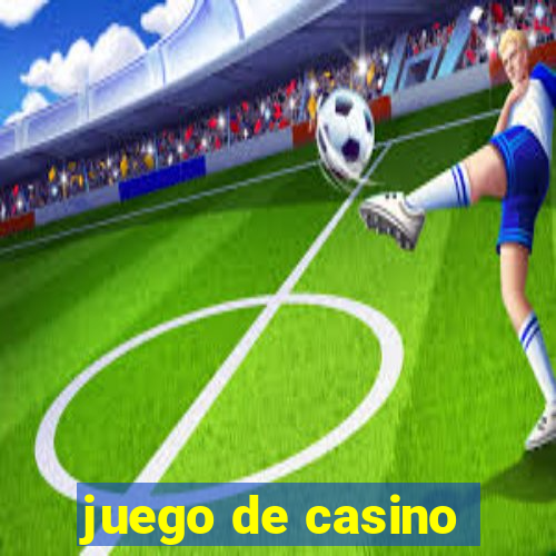 juego de casino