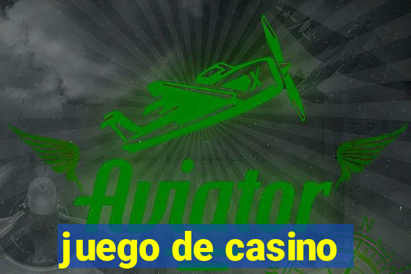 juego de casino