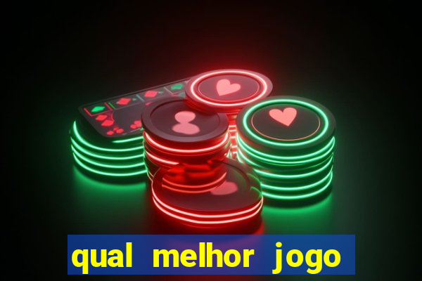 qual melhor jogo de apostas