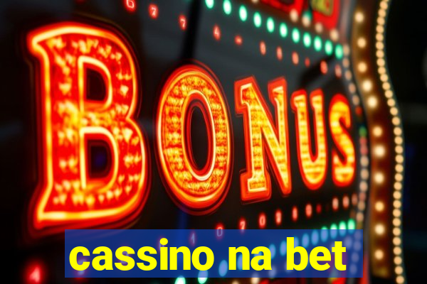 cassino na bet