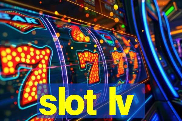 slot lv