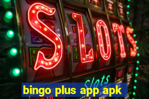 bingo plus app apk