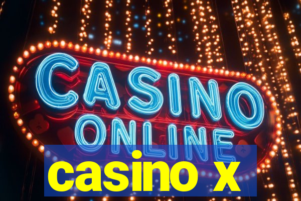 casino x