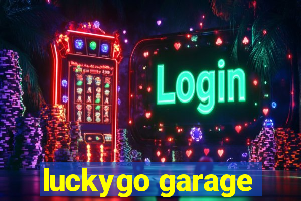 luckygo garage