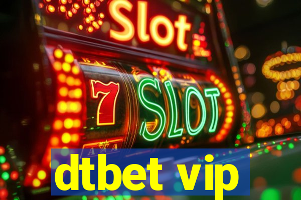 dtbet vip