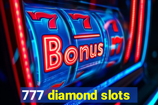 777 diamond slots