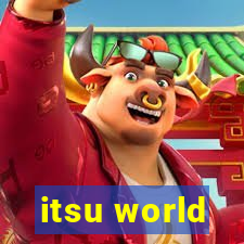 itsu world