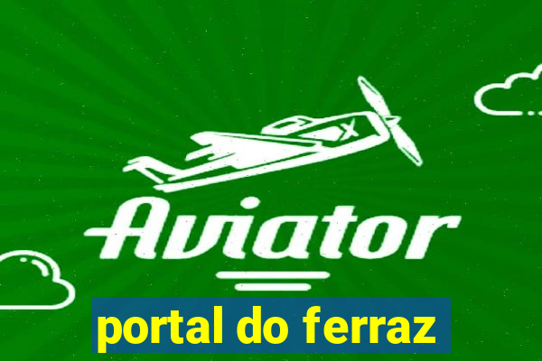 portal do ferraz